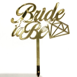 Others - Acrylic cake topper BRIDE TO BE-2 Gold;12*16 cm